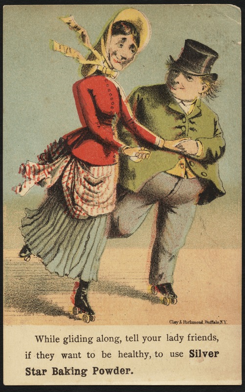 While gliding along, tell your lady friends, if they want to be healthy, to use Silver Star Baking Powder.