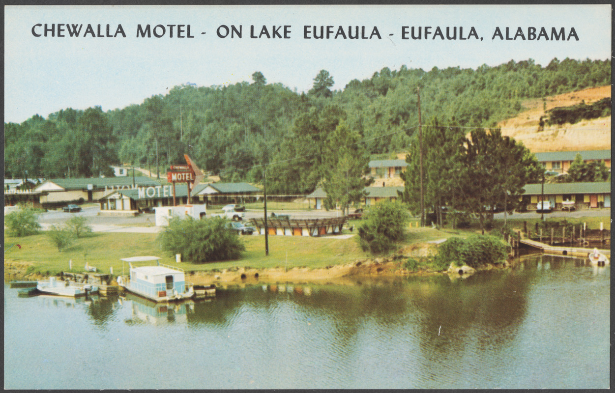 Chewalla Motel on Lake Eufaula Eufaula, Alabama Digital Commonwealth