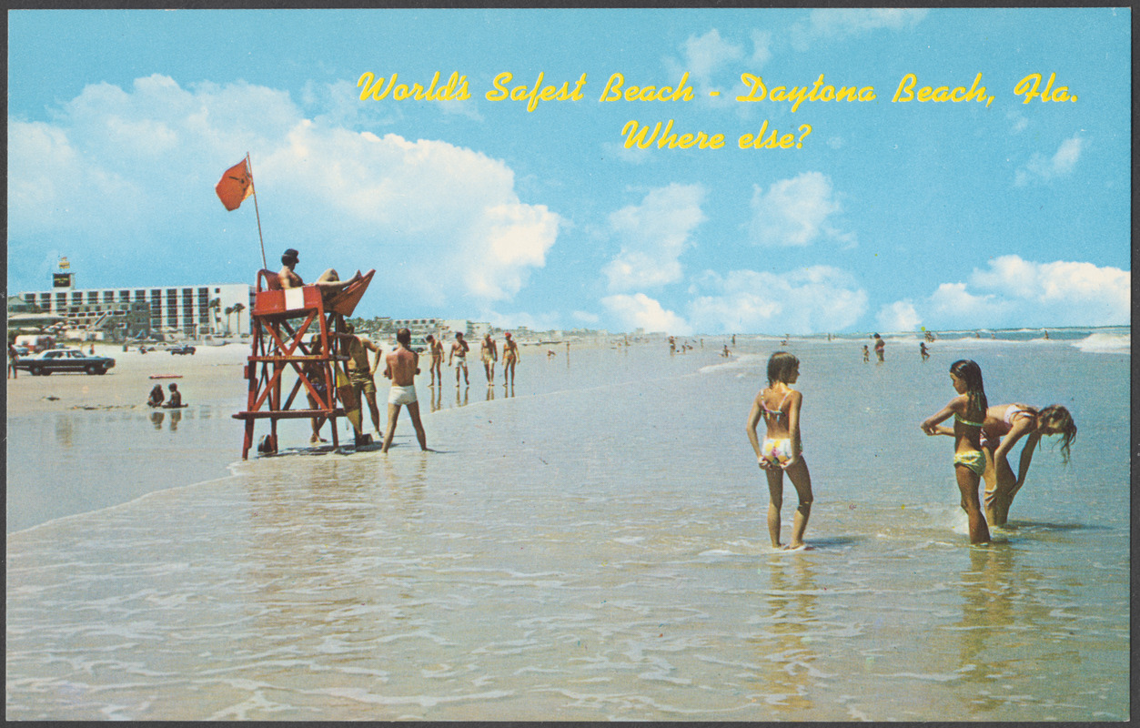 World's safest beach - Daytona Beach Fla. Where else?
