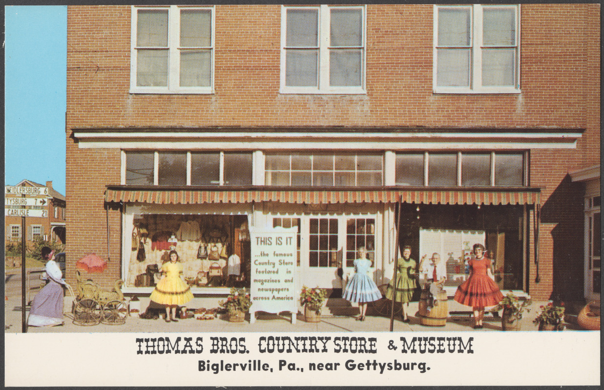 Thomas Bros. Country Store and Museum, Biglerville, Pa. near Gettysburg Digital Commonwealth