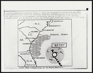 Miami: Hurricane Betsy, a “large and dangerous” hurricane that was still growing, boiled slowly toward the Carolinas coast with 135-miles-an-hour winds 9/4 and the Red Cross rushed to set up emergency shelters. The beaches of North and South Carolina, normally jammed with tourists on a Labor Day weekend, were relatively empty.