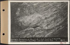 Contract No. 20, Coldbrook-Swift Tunnel, Barre, Hardwick, Greenwich, geologic formation at Sta. 1111+30, east heading of Shaft 11, Quabbin Aqueduct, Hardwick, Mass., Sep. 1, 1933