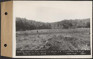 Contract No. 49, Excavating Diversion Channels, Site of Quabbin Reservoir, Dana, Hardwick, Greenwich, looking west at area north of Shaft 11A, Hardwick, Mass., Aug. 26, 1936