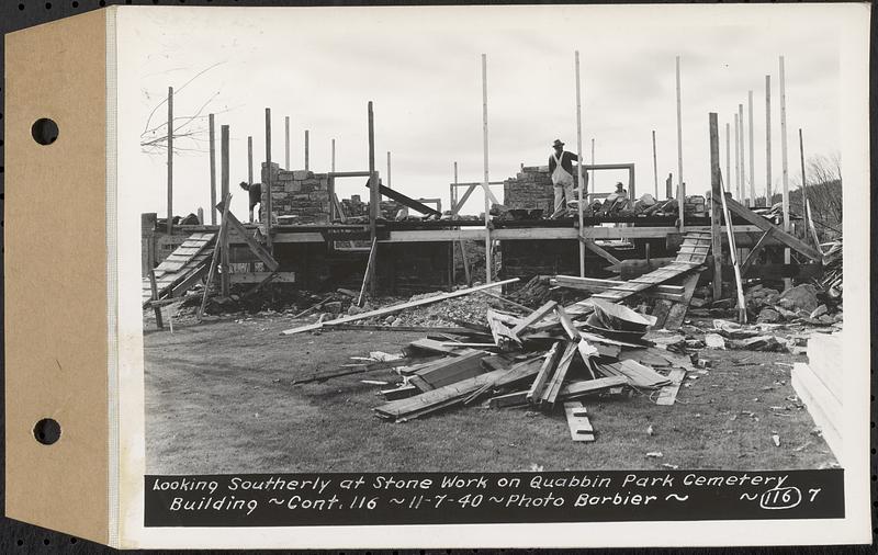 Contract No. 116, Quabbin Park Cemetery Building, Ware, looking southerly at stone work on Quabbin Park Cemetery building, Ware, Mass., Nov. 7, 1940