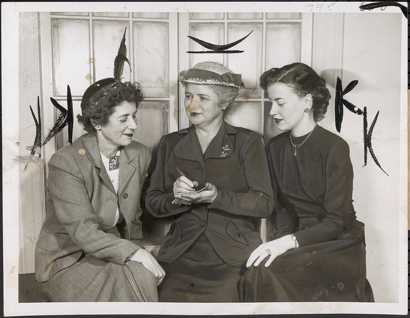 Theresa Donahue, Mrs. Robert E. Keane, Mrs. Gilbert Etheridge