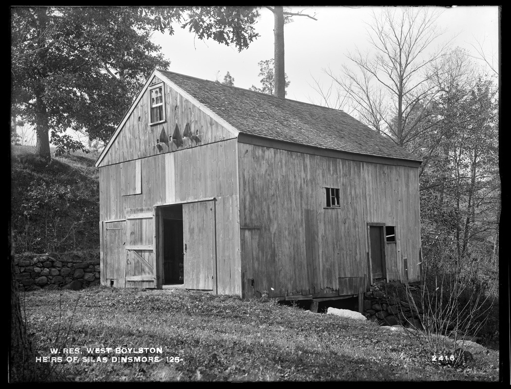 Wachusett Reservoir, Heirs of Silas Dinsmore's barn, on private way off the easterly side of Prospect Street, from the north, West Boylston, Mass., Nov. 4, 1898