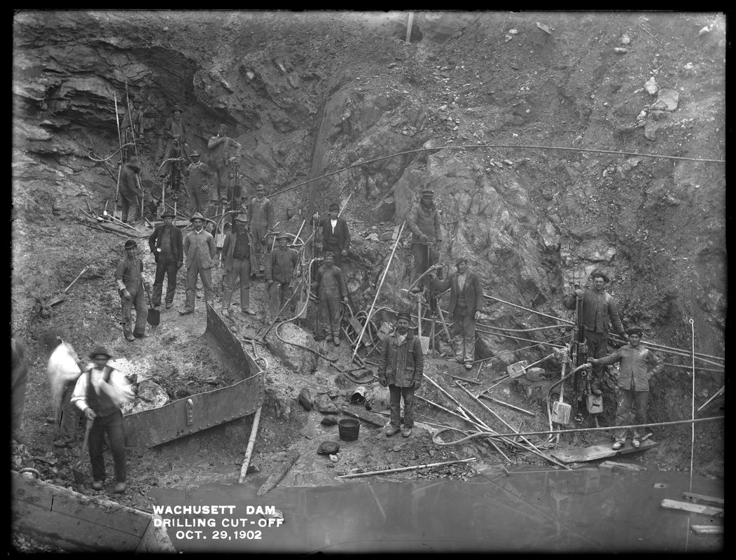Wachusett Dam, drilling cut-off, Clinton, Mass., Oct. 29, 1902