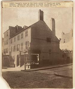 Robert Newman's House on the south corner of Sheafe and Salem Streets. Newman was the sexton of Christ Church and it was he who hung the signal lanterns to warn Paul Revere in 1775