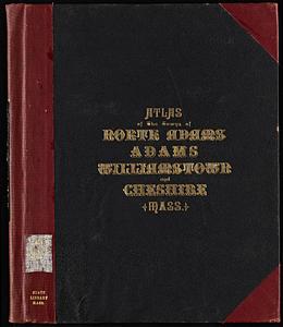 Atlas of the towns of North Adams, Adams, Williamstown and Cheshire, Berkshire County, Massachusetts