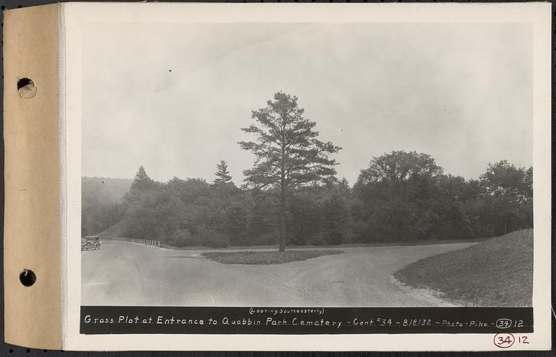 Contract No. 34, Driveways of New Cemetery Development, Ware, grass plot at entrance to Quabbin Park Cemetery, looking southeasterly, Ware, Mass., Aug. 8, 1932