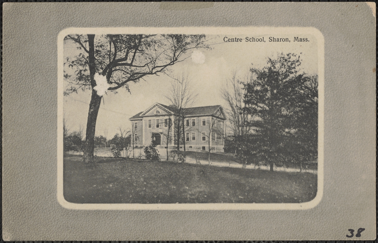 Centre [sic] School, Sharon, Mass.