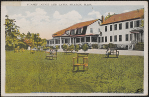 Sunset Lodge and Lawn, Sharon, Mass.