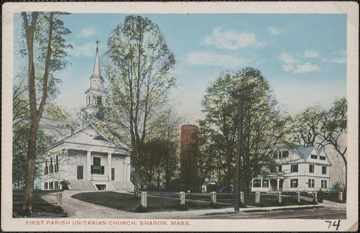 First Parish Unitarian Church, Sharon, Mass. - Digital Commonwealth