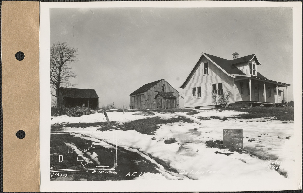 A. E. Hussey, house, barn, and shed, Belchertown, Mass., Mar. 13, 1928
