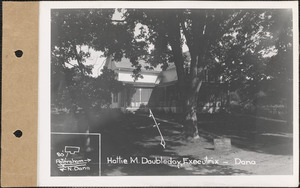 Hattie M. Doubleday, executrix, house (home), Dana, Mass., July 20, 1929