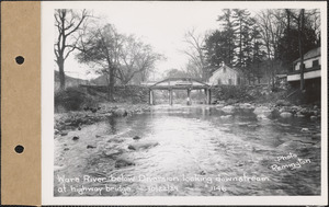 Ware River below diversion, looking downstream at highway bridge, Ware River, Mass., Oct. 22, 1929