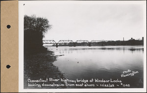 Connecticut River highway bridge at Windsor Locks, looking downstream from east shore, Connecticut River, Conn., Oct. 22, 1929