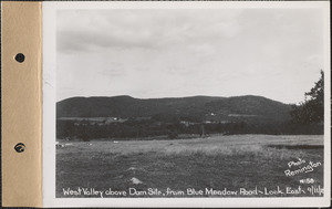 West Valley above dam site from Blue Meadow Road, looking east, Quabbin Reservoir, Mass., Sep. 11, 1929