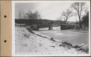 Looking downstream at West Ware Bridge, Mass., Dec. 9, 1929
