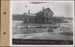 Azubah Palmer heirs, north house (Ware Road), Enfield, Mass., Feb. 14, 1930