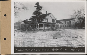 Azubah Palmer heirs, house (old place), Enfield, Mass., Feb. 14, 1930