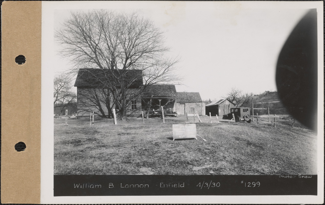 William B. Lannon, House, Barn, Enfield, Mass., Apr. 3, 1930 : Parcel ...