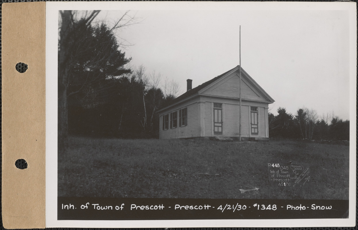 Inhabitants of the Town of Prescott, Hannum School, Prescott, Mass., Apr. 21, 1930