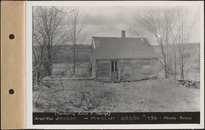 Andrew Johnson (formerly Annie A. Oberge), house, Prescott, Mass., Apr. 25, 1930