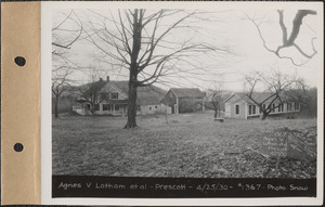 Agnes V. Latham et al., house, barn, and chicken house, Prescott, Mass., Apr. 25, 1930