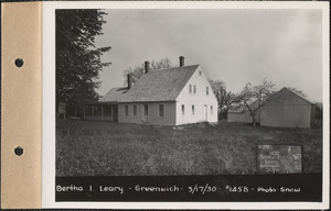 Bertha I. Leary, house, barn, Greenwich, Mass., May 17, 1930