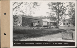 William L. Doubleday, house, barn, Dana, Mass., May 23, 1930