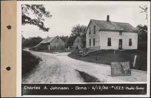 Charles A. Johnson, house, etc., Dana, Mass., June 12, 1930