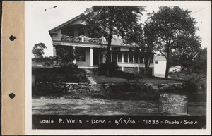 Louis R. Wells, house, etc., Dana, Mass., June 13, 1930