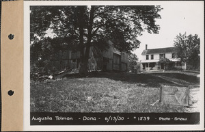 Augusta P. Tolman, house and barn, Dana, Mass., June 13, 1930