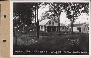 Louise Tetzlaff, house, etc., Dana, Mass., June 24, 1930