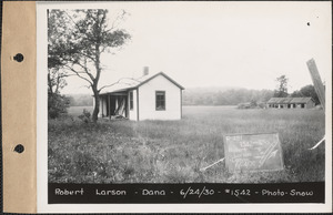 Robert Larson, henhouse and cottage, Dana, Mass., June 24, 1930