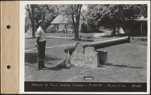 Cannon on Dana Center Common, Dana, Mass., July 30, 1937