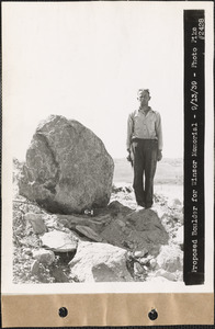 Proposed boulder for Winsor Memorial, #6-1, Quabbin Reservoir, Mass., Sep. 13, 1939