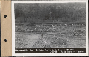 Knightsville Dam, looking westerly in Borrow Pit "C," Quabbin Reservoir, Mass., Apr. 24, 1941