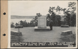 Looking westerly at Winsor Memorial, showing proposed location of tablet, 1' 5" above top of base, Quabbin Reservoir, Mass., June 2, 1941