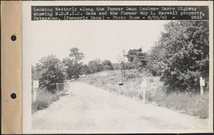 Looking westerly along the former Dana Center-Barre Highway showing MDWSC gate and the former Guy L. Marvell property, Petersham (formerly Dana), Mass., June 26, 1942