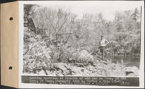 Looking upstream at remains of old dam on East Branch of Swift River on property of the Commonwealth of Massachusetts, Petersham, Mass., June 28, 1945
