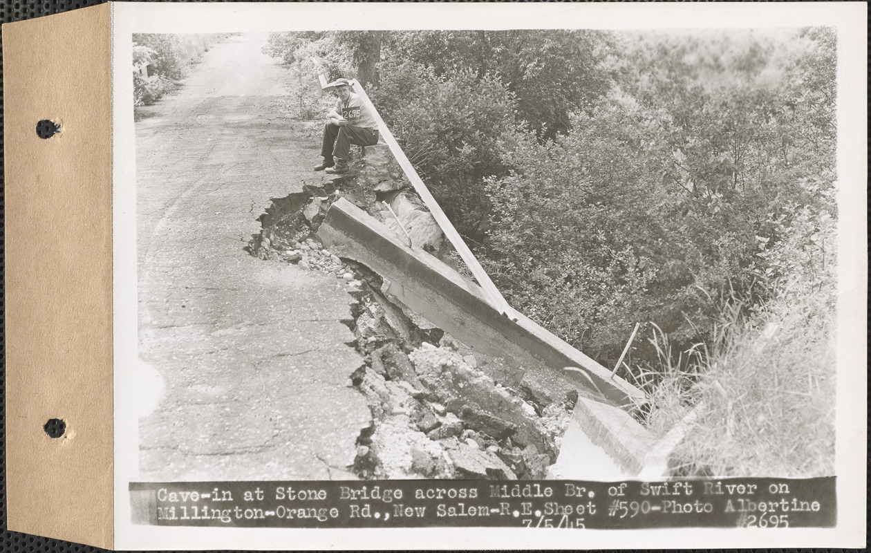 Cave-in at Stone Bridge across Middle Branch of Swift River on Millington-Orange Road, New Salem, Mass., July 5, 1945