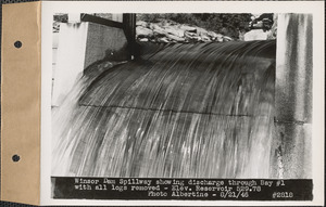 Winsor Dam Spillway showing discharge through Bay #1 with all logs removed, reservoir elevation 529.78, Quabbin Reservoir, Mass., Aug. 21, 1946