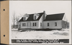Commonwealth of Massachusetts, residence #2 on former Baraniuk property, looking westerly, Belchertown, Mass., Mar. 31, 1947