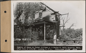 Remains of house on former Stillman A. and Evelyn W. Smith property, after fire on June 24, 1948, looking northwesterly, Ware, Mass., July 2, 1948