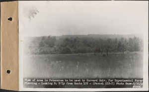 View of area in Petersham to be used by Harvard University for experimental forest planting, looking southeasterly from Route 122, Petersham, Mass., Aug. 25, 1948