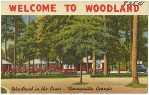 Welcome to Woodland, Woodland in the Pines, Thomasville, Georgia