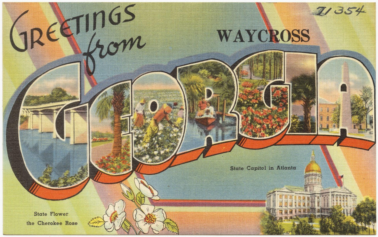 Greetings from Waycross, Georgia