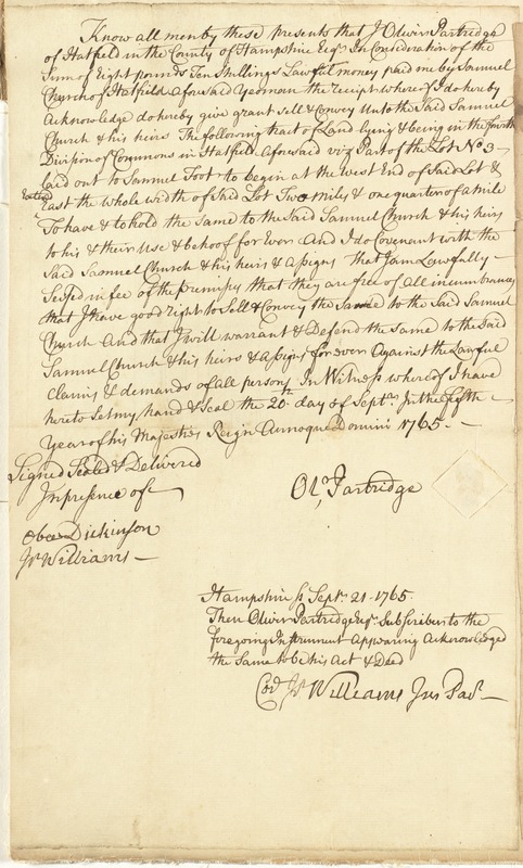 Deed, Oliver Partridge to Samuel Church, both of Hatfield, signed by Col. Israel Williams, 20 September 1765